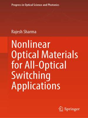 cover image of Nonlinear Optical Materials for All-Optical Switching Applications